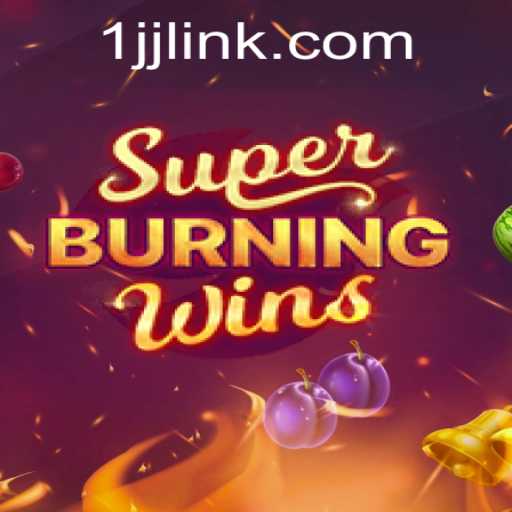 SuperBurningWins: A Thrilling Journey Through Classic Casino Adventure